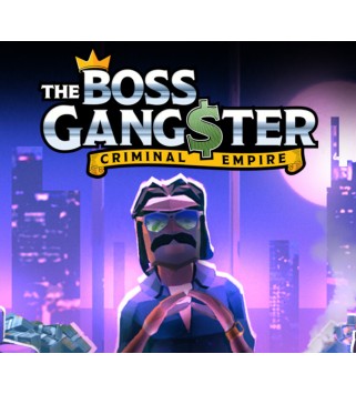 The Boss Gangster: Criminal Empire Steam Key GLOBAL